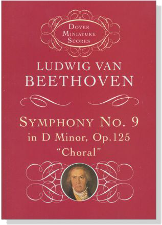 Beethoven Symphony No. 9 in D Minor, Op. 125, 