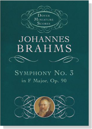 Brahms【Symphony No. 3 in F Major, Op. 90】