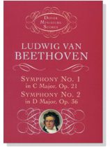 Beethoven Symphony No. 1 in C Major, Op. 21, and Symphony No. 2 in D Major, Op. 36