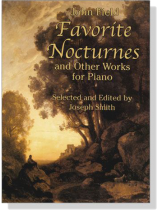 John Field【Favorite Nocturnes and Other Works】for Piano John Field【Favorite Nocturnes and Other Works】for Piano