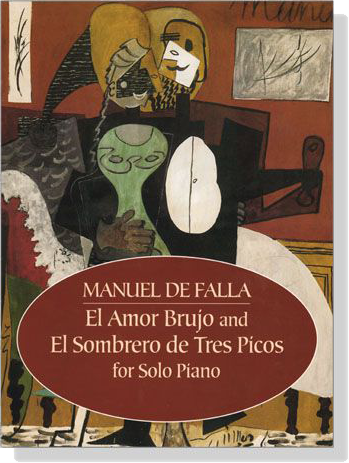 Manuel de Falla【El Amor Brujo and El Sombrero de Tres Picos】for Solo Piano