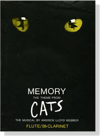 【Memory】The Theme from Cats for Flute／B♭ Clarinet