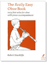 The Really Easy Oboe Book The Really Easy Oboe Book