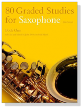 80 Graded Studies for Saxophone【Book One】 80 Graded Studies for Saxophone【Book One】