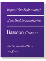 Improve Your Sight-reading! Bassoon , Grades 1-5 Improve Your Sight-reading! Bassoon , Grades 1-5