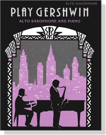 【Play Gershwin】Alto Saxophone and Piano