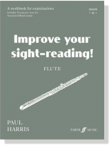Improve your sight-reading!【 Flute】Grades 6 Improve your sight-reading!【 Flute】Grades 6