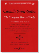 Camille Saint Saëns【The Complete Shorter Works】for Cello and Piano Camille Saint Saëns【The Complete Shorter Works】for Cello and Piano