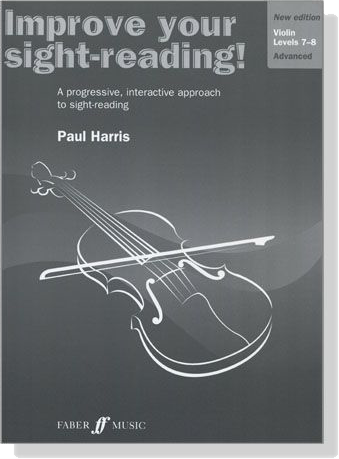 Improve your sight-reading!【Violin , Level 7 - 8】Advanced , New Edition