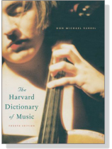 Randel【The Harvard Dictionary of Music】 Fourth Edition