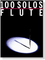 100 Solos for Flute 100 Solos for Flute