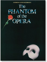 The Phantom Of The Opera - Vocal Selections The Phantom Of The Opera - Vocal Selections