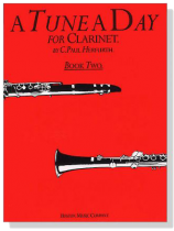 A Tune a Day for【Clarinet】Book Two A Tune a Day for【Clarinet】Book Two