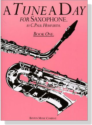 A Tune a Day【Book One】for Saxophone A Tune a Day【Book One】for Saxophone