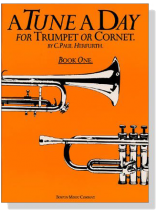 A Tune a Day for Trumpet or Cornet【Book One】 A Tune a Day for Trumpet or Cornet【Book One】