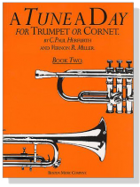 A Tune a Day for Trumpet or Cornet【Book Two】 A Tune a Day for Trumpet or Cornet【Book Two】