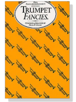 Trumpet【Fancies】With Piano Accompaniment Trumpet【Fancies】With Piano Accompaniment