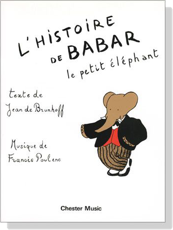 Poulenc【L'Histoire Du Babar , Le Petit Elephant】for Piano