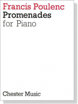 Francis Poulenc【Promenades】for Piano Francis Poulenc【Promenades】for Piano
