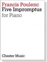 Francis Poulenc【Five Impromptus】for Piano Francis Poulenc【Five Impromptus】for Piano