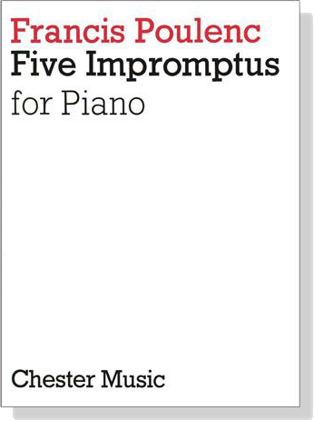 Francis Poulenc【Five Impromptus】for Piano