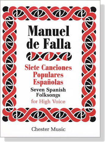 Manuel de Falla【Siete Canciones Populares Espanolas / Seven Spanish Folksongs】for High Voice