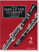 Take up the【Clarinet】Book 2 Take up the【Clarinet】Book 2