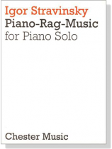 Stravinsky【Piano-Rag-Music】for Piano Solo
