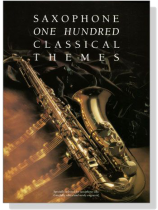 Saxophone One Hundred Classical Themes