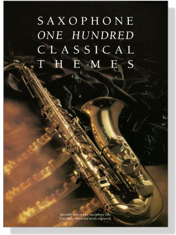 Saxophone One Hundred Classical Themes