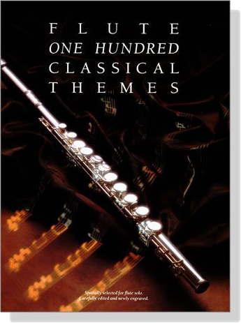 One Hundred Classical Themes for Flute