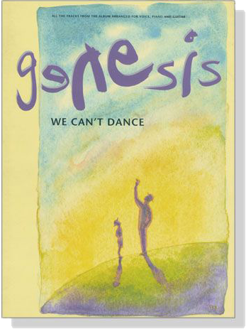 Genesis【We Can't Dance】for Voice, Piano and Guitar