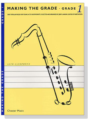 Making The Grade : Grade【1】for Alto Saxophone
