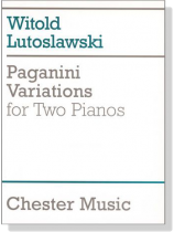 Witold Lutoslawski【Paganini Variations】for Two Pianos