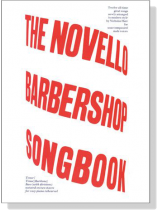 The Novello Barbershop Songbook	 The Novello Barbershop Songbook