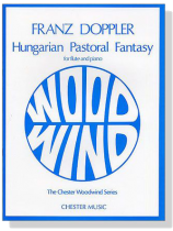 Franz Doppler【Hungarian Pastoral Fantasy , Op. 26】for Flute and Piano Franz Doppler【Hungarian Pastoral Fantasy , Op. 26】for Flute and Piano