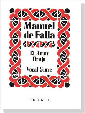 Manuel de Falla【El Amor Brujo】Vocal Score