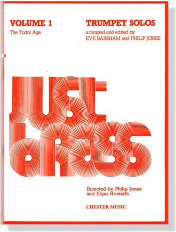 Just Brass : Trumpet Solos【Volume 1】The Tudor Age