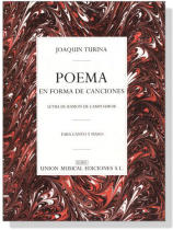 Joaquin Turina【Poema En Forma De Canciones】Para Canto Y Piano Joaquin Turina【Poema En Forma De Canciones】Para Canto Y Piano