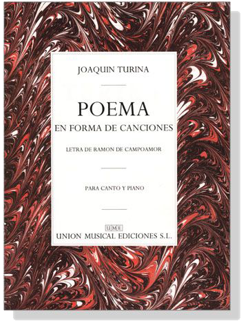 Joaquin Turina【Poema En Forma De Canciones】Para Canto Y Piano