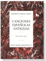 Federico Garcia Lorca【Canciones Espanolas Antiguas】Para Canto Y Piano