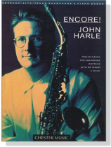 John Harle Encore! for Saxophone & Piano John Harle Encore! for Saxophone & Piano