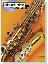 Chart Hits for Saxophone Chart Hits for Saxophone