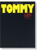 Pete Townshend's【Tommy】Piano , Vocal & Guitar Arrangements with Complete Lyrics
