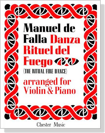 Manuel de Falla【Danza Rituel del Fuego】arranged for Violin and Piano