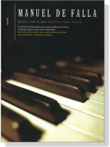 Manuel De Falla【Music For Piano 1】 Manuel De Falla【Music For Piano 1】