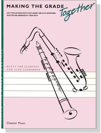 Making The Grade Together【Duets For Clarinet And Alto Saxophone】