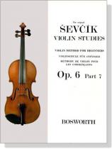 Sevcik Violin Studies【Op. 6 , Part 7】Violin Method For Beginners Sevcik Violin Studies【Op. 6 , Part 7】Violin Method For Beginners