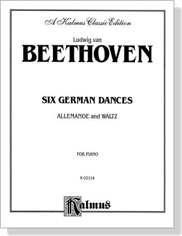 Beethoven【Six German Dances 】Allemande and Waltz for Piano