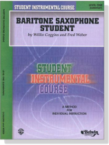Student Instrumental Course【Baritone Saxophone Student】 Level One (Elementary) Student Instrumental Course【Baritone Saxophone Student】 Level One (Elementary)